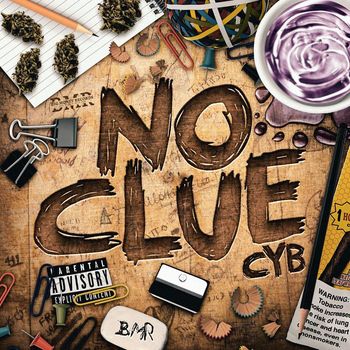 CyB - No Clue (Explicit)