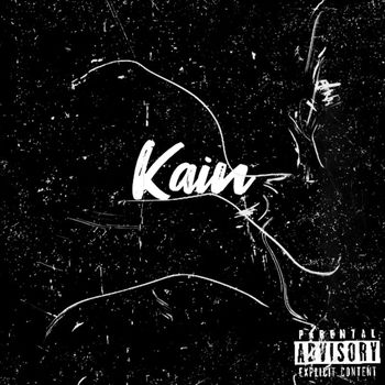 Kain - Kain (Explicit)