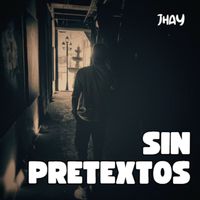 Jhay - SIN PRETEXTOS