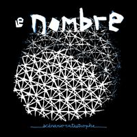 Le Nombre - Scénario Catastrophe (2024 Remastered Version)