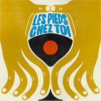 Les Breastfeeders - Les pieds chez toi