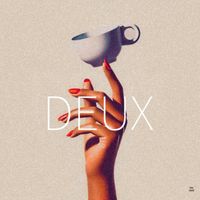 DEUX - SHE ON