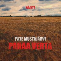 Pate Mustajärvi - Pahaa verta
