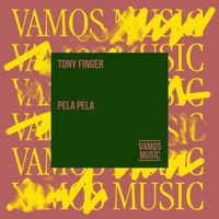 Tony Finger - Pela Pela