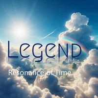 Legend - Resonance of Time