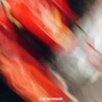 ZOE Worship - Won't Look Back