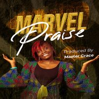 MARVEL - Praise