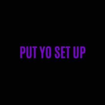 Black Wolf - Put Yo Set Up