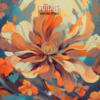 Potlatch - Dancing Petals