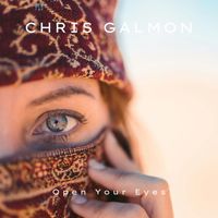 Chris Galmon - Open Your Eyes