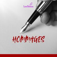 LOS BEBOS - HOMMAGES