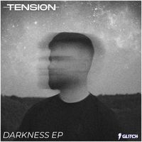 TENSION - Darkness EP