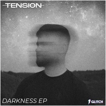 TENSION - Darkness EP