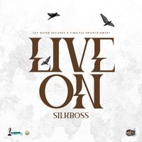 Silk Boss - Live On (Explicit)