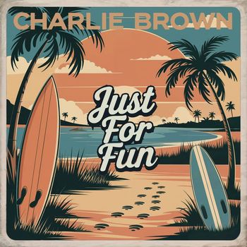 Charlie Brown - Just for Fun