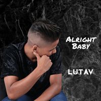 Lutav - Alright Baby