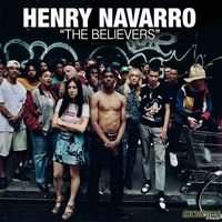 Henry Navarro - The Believers (Original Mix)
