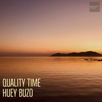Huey Buzo - Quality Time