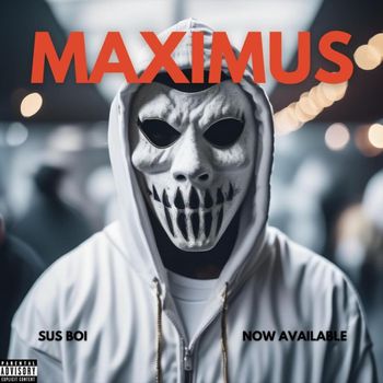 SuS - Maximus (Explicit)