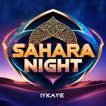 Iykaye - Sahara Night