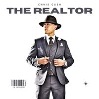 Chris Cash - The Realtor (Explicit)