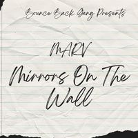 Marv - Mirrors on the Wall (Explicit)