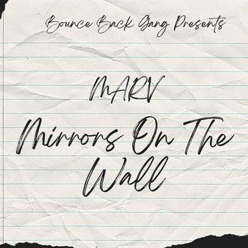 Marv - Mirrors on the Wall (Explicit)