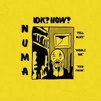 Numa - Idk How