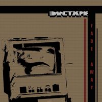 Ductape - Fade Away