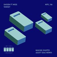 Saison - Making Shapes (Scott Diaz Remix)