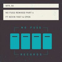 Saison - No Fuss Remixed, Pt. 4