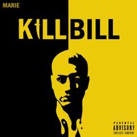 Marie - Kill Bill (Explicit)