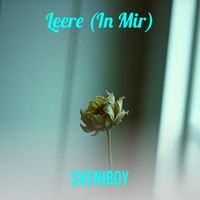 Sveniboy - Leere (In Mir)
