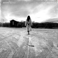 Beard Bates - Last Heatwave