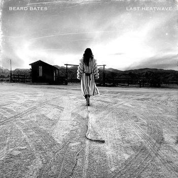 Beard Bates - Last Heatwave