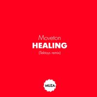 Moveton - Healing (Tektoys Remix)