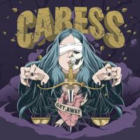 CARESS - Get Away (Explicit)