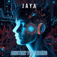 JAYA - JAYA- Auditory Processing