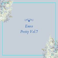 Emro - Pretty Vol.7