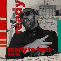 King Orgasmus One - Ready to Fuck (Explicit)