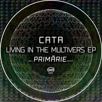 Cata - Living in the Multivers