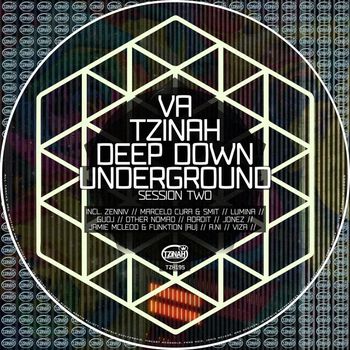 Various Artists - Tzinah Deep Down Underground Session Two