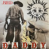 Bird - Daddy