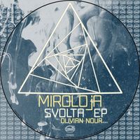 Miroloja - Svolta