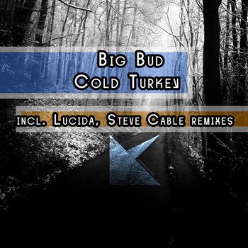 Big Bud - Cold Turkey