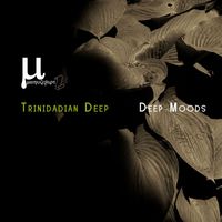 Trinidadian Deep - Deep Moods