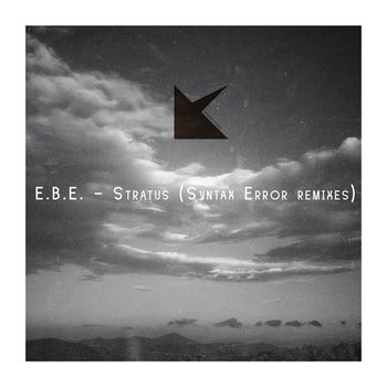 E.B.E. - Stratus (Syntax Error remixes)