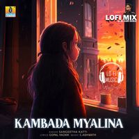 Sangeetha Katti - Kambada Myalina (Lofi Mix)