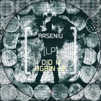 Arseniu - I Did It Again