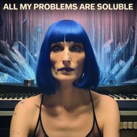 Chris Korda - All My Problems Are Soluble